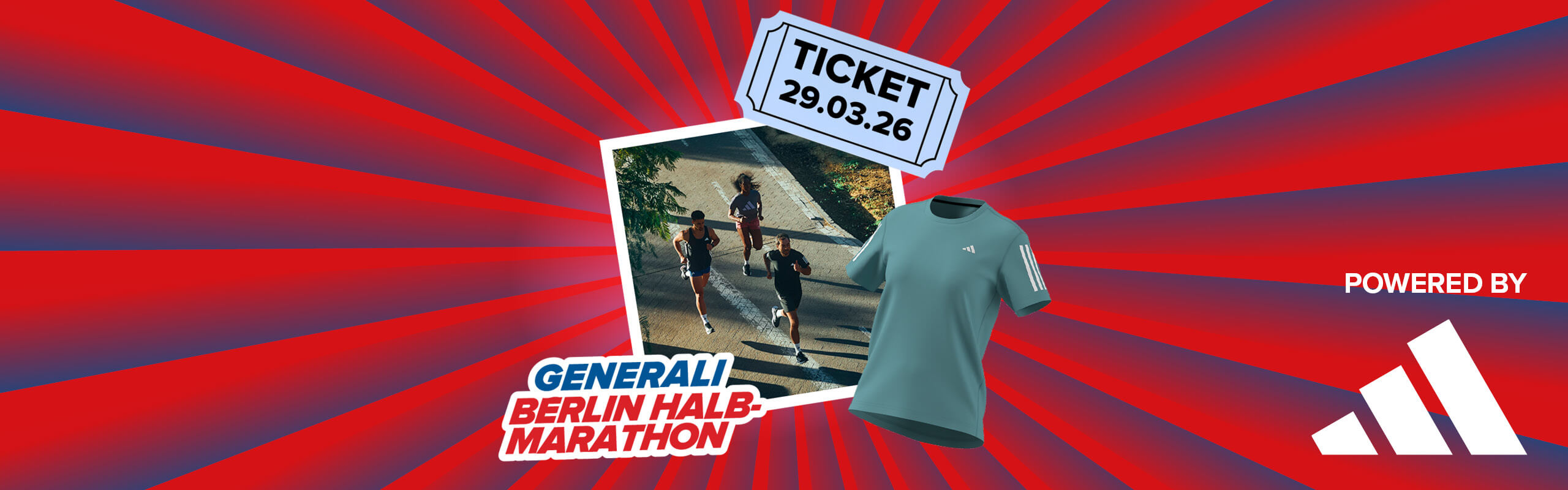 Banner mit rot-blauen Streifen, die sich von der Bildmitte nach außen ziehen. Mitten drin ein Foto, das Läufer in adidas Outfits zeigt und ein Schriftzug mit "Generali Berlin Halbmarathon". Ebenfalls im Banner sind die graphische Darstellung eines hellblauen Abrisstickets mit dem Datum 29.03.26, die Abbildung eines adidas Laufshirts und ein "Powered by" Schriftzug gefolgt von dem adidas Logo.